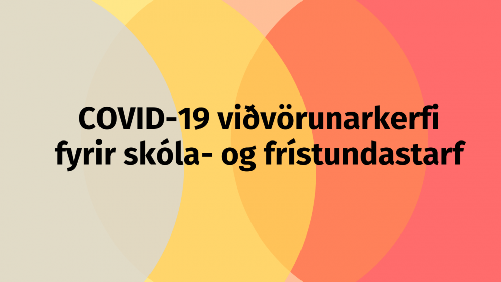 COVID 19: Skólastarf frá áramótum samkvæmt nýrri reglugerð